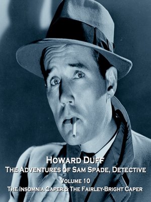 The Adventures of Sam Spade, Detective, Volume 10 - Audiobook